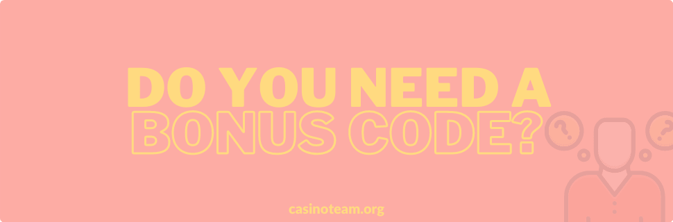 Do_you_need_a_casino_bonus_code_Our_casino_team_answers