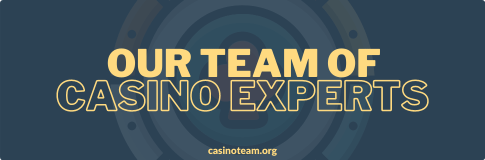 Team_casino_Our_team_of_casino_experts